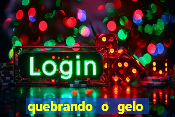 quebrando o gelo pdf download